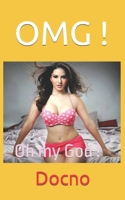 OMG !: Oh my God ! B0B6TQDLG7 Book Cover