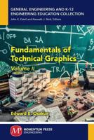 Fundamental of Technical Graphics, Volume 2 1947083589 Book Cover