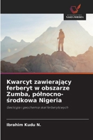Kwarcyt zawierający ferberyt w obszarze Zumba, pólnocno-środkowa Nigeria 6208684684 Book Cover
