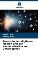 Trends in den digitalen Medien und der Kommunikation von Unternehmen (German Edition) 6207883160 Book Cover