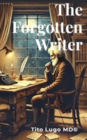 The Forgotten Writer 1304137929 Book Cover