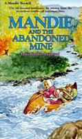 Mandie and the Abandoned Mine (Mandie Books, 8) 0871239329 Book Cover
