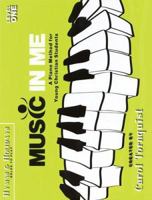 Music in Me - A Piano Method for Young Christian Students: Hymns & Holidays Level 1 1423418956 Book Cover