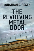 The Revolving Metal Door 4824187354 Book Cover