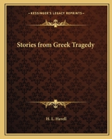Stories From Greek Tragedy 0766189740 Book Cover