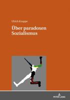 Über paradoxen Sozialismus 3631764286 Book Cover
