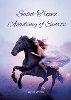 Saint-Tropez Academy of Sports (German Edition) 3695709537 Book Cover