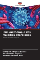 Immunothérapie des maladies allergiques 6205683512 Book Cover