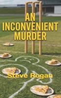 An Inconvenient Murder B0GYH8PGGV Book Cover