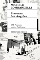 Michele Lombardelli: Piacenza -- Los Angeles 8867496468 Book Cover