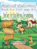 Animal Coloring Book For Kids Ages 4-8: For her, for him, for you, for everyone - 50 Figures B088L7BK1K Book Cover
