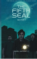 The Fifth Seal: Sector 7 B0FLKKHBD9 Book Cover