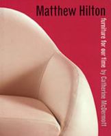Matthew Hilton: Furniture of Our Time 0853318077 Book Cover