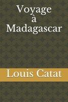 Voyage � Madagascar B084Z4FYTB Book Cover