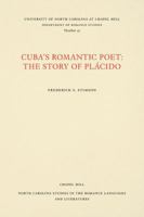 Cuba's Romantic Poet: The Story of Pl�cido 0807890472 Book Cover