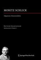 Allgemeine Erkenntnislehre (Moritz Schlick. Gesamtausgabe) 3211327681 Book Cover