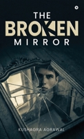 The Broken Mirror B0GK8W2WWV Book Cover