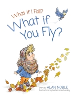 What if You Fly? 1736494112 Book Cover