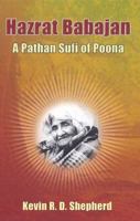 Hazrat Babajan: A Pathan Sufi of Poona 812078698X Book Cover