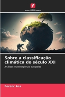Sobre a classificação climática do século XXI (Portuguese Edition) 6207741080 Book Cover