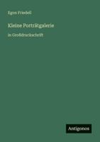 Kleine Porträtgalerie: in Großdruckschrift (German Edition) 3566070688 Book Cover