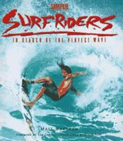 SurfRiders: In Search of the Perfect Wave 0006491790 Book Cover