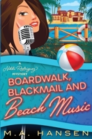 Boardwalk, Blackmail and Beach Music: A Nikki Rodriguez Mystery Book 6 B0CRP5SFNK Book Cover