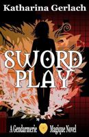 Swordplay 3956810163 Book Cover