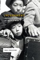 Internment: Japanese Americans in World War II 1502623234 Book Cover