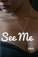See Me: Volume 1 138721554X Book Cover