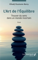 L'Art de l'Equilibre: Trouver du sens dans un monde incertain B0G2XHF7H1 Book Cover