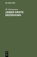 Ueber Erste Erziehung 3112398475 Book Cover