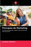 Princípios de Marketing: Filosofia de Marketing, Segmentação de Mercado, Posicionamento 6203686905 Book Cover