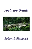 Poets are Druids 1304715361 Book Cover