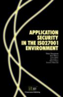 Application Security in the Iso27001 Environment 1905356358 Book Cover
