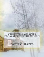 Christmas Miracles from around the World 1535013672 Book Cover