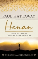 Henan: Inside the Greatest Christian Revival in History 1909281786 Book Cover