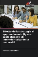 Effetto della strategia di apprendimento Jigsaw sugli studenti di infermieristica della maternità 6209758371 Book Cover