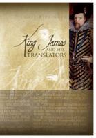 King James and His Translators 0979411777 Book Cover