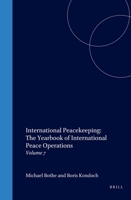 International Peacekeeping:The Yearbook of International Peace Operations (Yearbook of International Peace Operations & Ep) (Yearbook of International Peace Operations & Ep) 9041119205 Book Cover