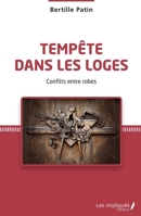 Tempête dans les loges: Conflits entre robes (French Edition) 2343148422 Book Cover
