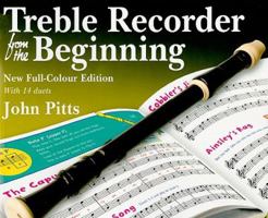 Treble Recorder from the Beginning - CD Edition 1847728235 Book Cover