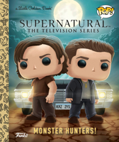 Supernatural The Television Series: Monster Hunters! (Funko Pop!) B0FV7WRFWY Book Cover