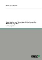 Organisation und Wesen des Reichsheeres der Weimarer Republik 3640771826 Book Cover