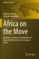 Africa on the Move: Migration, Translocal Livelihoods and Rural Development in Sub-Saharan Africa 3030228401 Book Cover