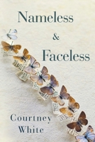 Nameless & Faceless 180439436X Book Cover