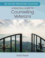 A Practical Guide to Counseling Veterans 1305401018 Book Cover