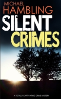 Silent Crimes: a British crime mystery full of twists (Detective Sophie Allen) 1789312442 Book Cover