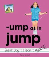 Ump As in Jump (Word Families Set 4) 1591972450 Book Cover