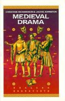 Medieval Drama (English Dramatists) 031204612X Book Cover